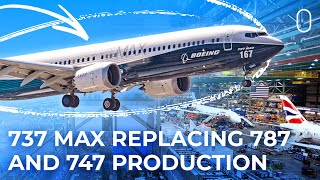 Boeing 737 MAX Production Line To Replace 747 And 787 Production In Everett