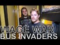 Wage War - BUS INVADERS Ep. 1341 [Warped Edition 2018]