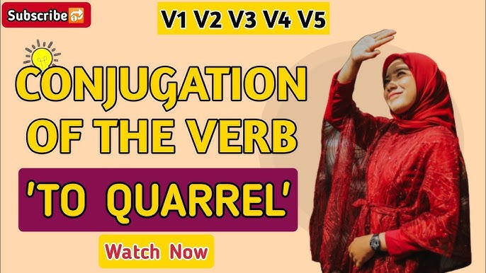Quarrel Past And Past Participle Form V1 V2 V3 V4 V5 Form of Quarrel