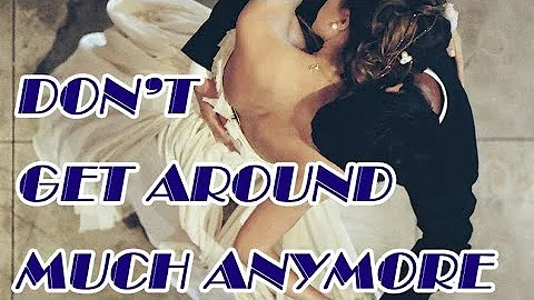 DON'T GET AROUND MUCH ANYMORE - Rod Stewart