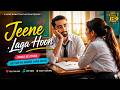Jeene Laga Hoon Pehle Se Zyada 💖 | Romantic Love Song 2026 | Heart Touching Hindi Song