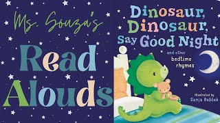 Dinosaur, Dinosaur, Say Good Night | Sing-Along Read Aloud