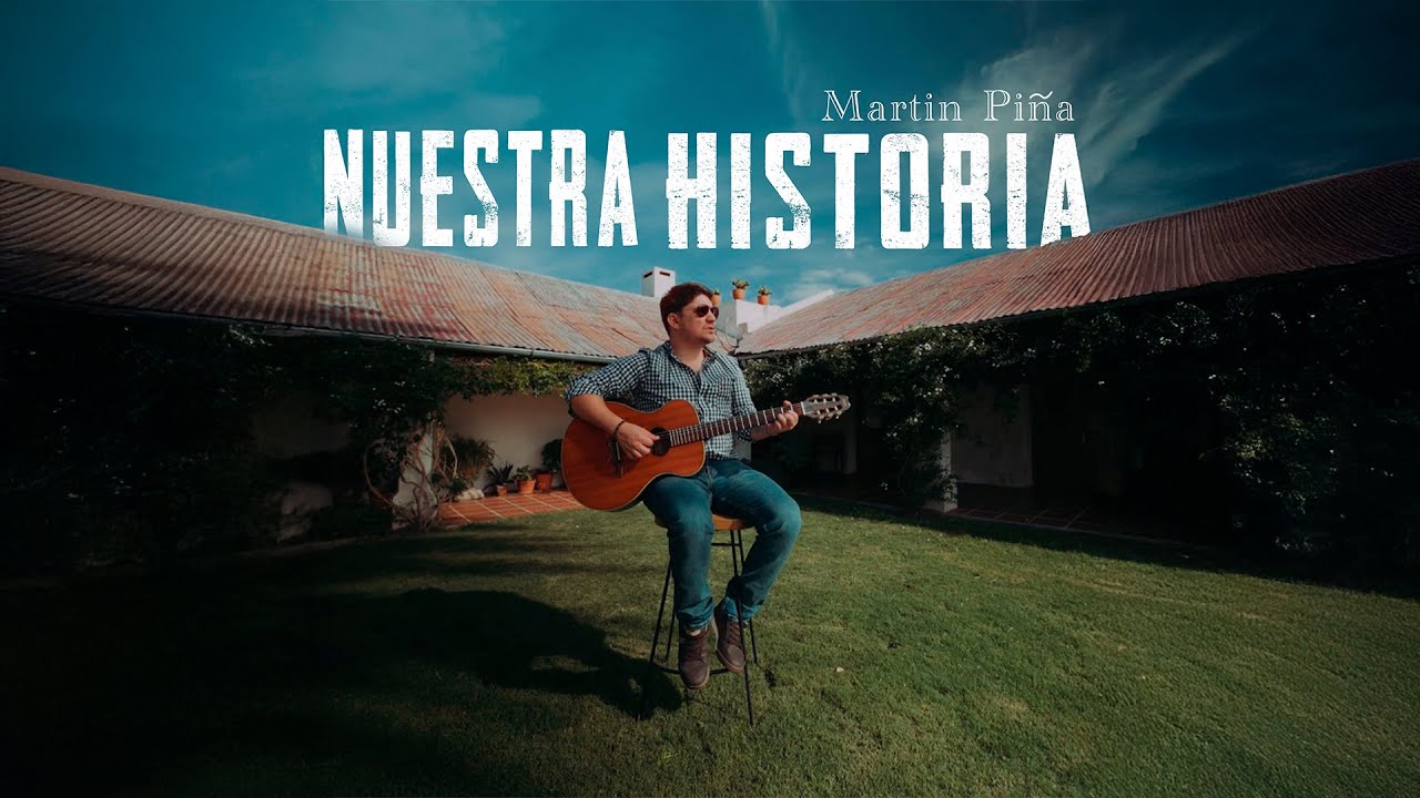 Nuestra Historia (Video Oficial) - Martin Piña - YouTube