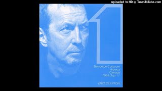 View ERIC CLAPTON - My Father's Eyes Live Performance at Edmonton Coliseum