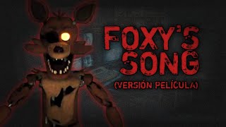 FOXY'S SONG | ‎@itowngameplay  | 'La Canción de Foxy' (Versión Película)