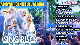 Sing Biso - Ambyar Genk Full Album|Cece Ayu,Fida Ap,AmeL,Andin(live peformance)Lagu Baru ambyar genk