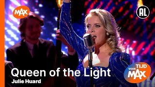 Julie Huard - Queen of the Light | TIJD VOOR MAX Resimi