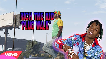 Rich The Kid "Plug Walk" (Official Music Video)
