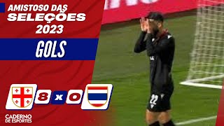 GEÓRGIA 8 X 0 TAILÂNDIA - GOLS - AMISTOSO 2023 - SPORTV