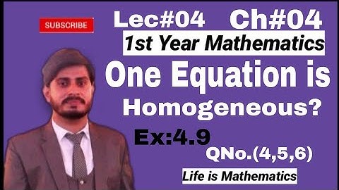 Class-11||Solution of System when One Equation is Homogeneous||Ex:4.9(4,5,6)||Lec#04||Ch#04||
