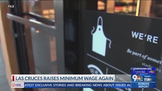Minimum wage set to go up in Las Cruces on Jan. 1