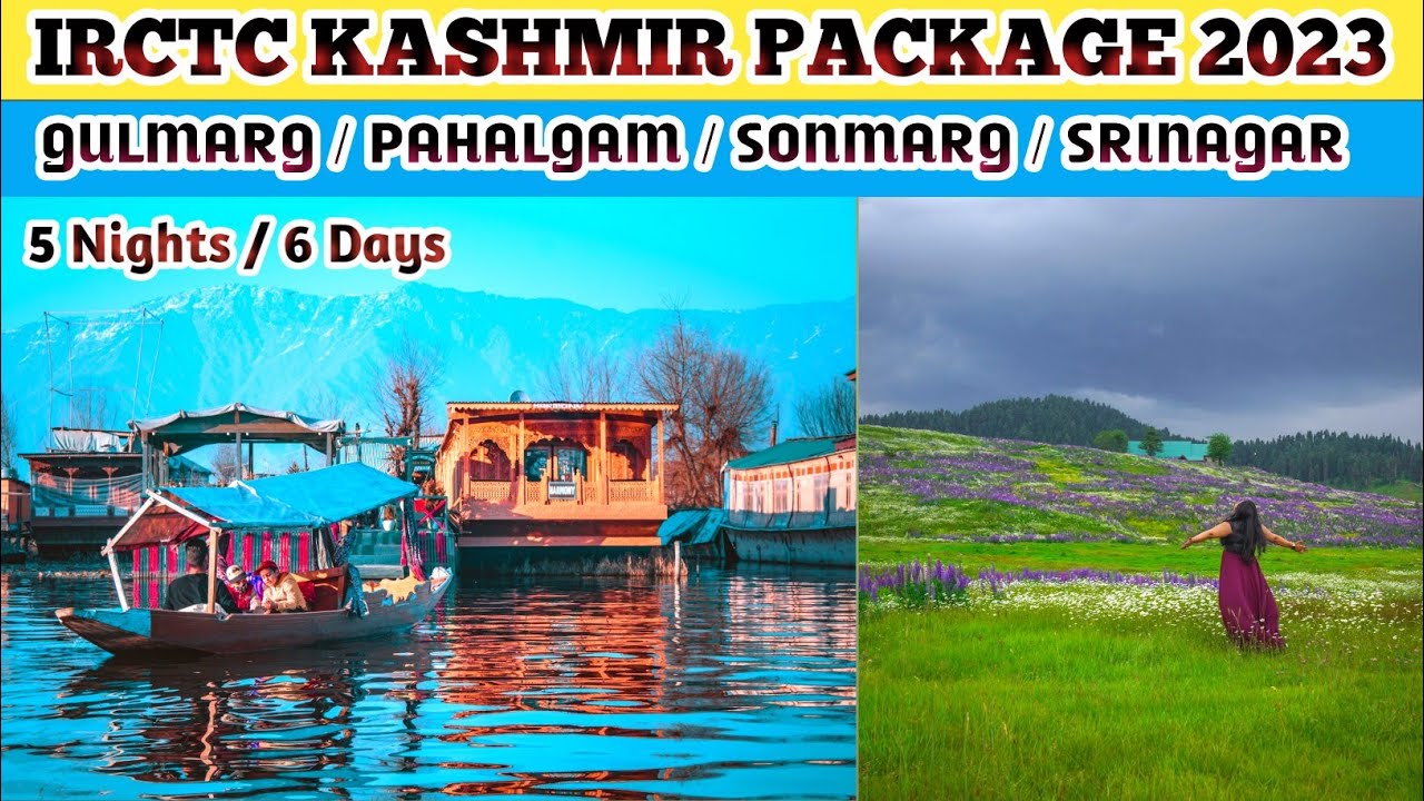 irctc kashmir tour package 2023