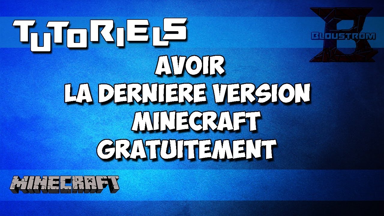 Comment Avoir La Derni re Version Minecraft Gratuitement YouTube Comment avoir la derni re version minecraft gratuitement youtube
