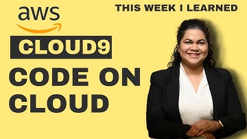 AWS Cloud9, cloud-based IDE