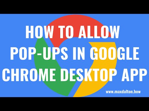 Video: Cum se permite pop up-uri în Google Chrome (cu imagini)