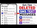 How to Get Deleted SMS Messages | See Deleted Text Messages | Read Deleted Messages