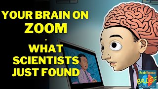 Your Brain on Zoom: What Scientists Just Revealed