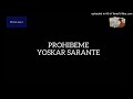 Prohibeme - Yoskar Sarante Bass Bosted y Seteo