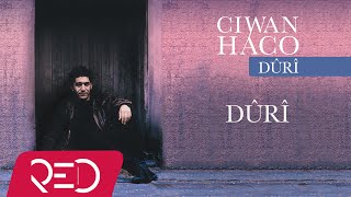 Ciwan Haco - Durî [Official Audio]