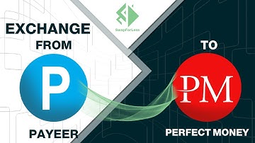 Exchange From Payeer To Perfect Money || SwapForLess