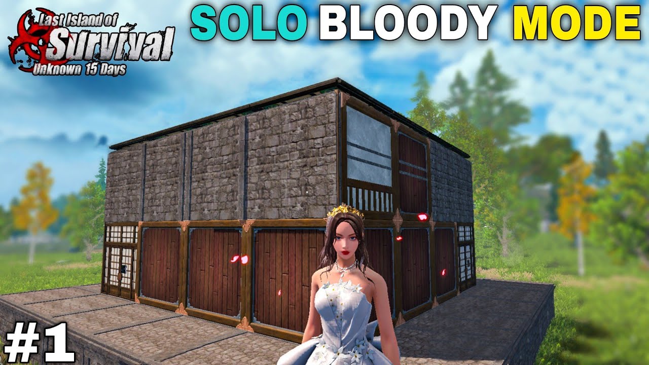 SOLO START BLOODY MODE | LAST DAY RULES SURVIVAL GAMEPLAY #1