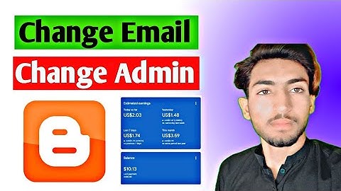 How To Transfer Blogger Website From One Gmail To Another Gmail Account (Very Easy)