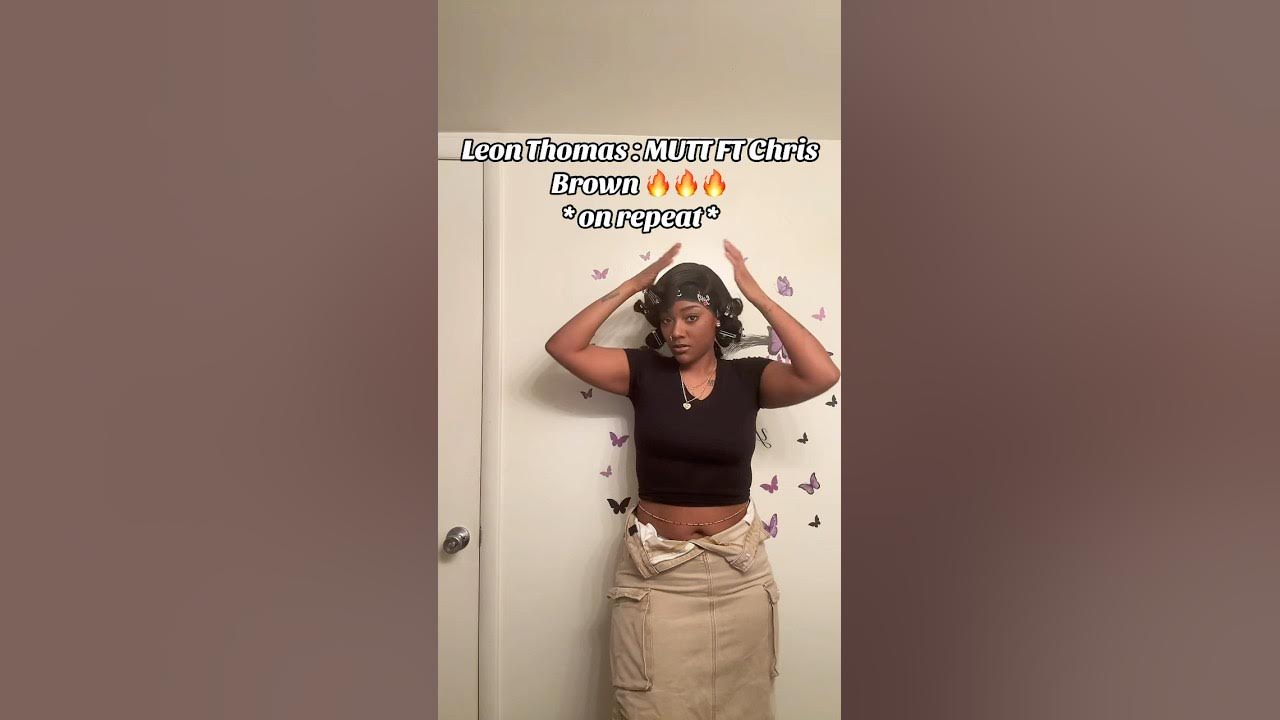 Leon Thomas Mutt FT Chris Brown on repeat!!!! #music #rnbvibes #mutt #leonthomas #chrisbrown Leon Thomas Mutt FT Chris Brown on repeat!!!! #music #rnbvibes #mutt #leonthomas #chrisbrown