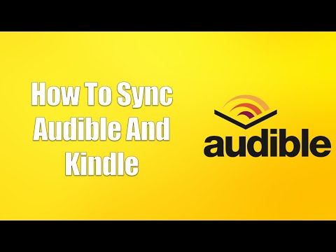 How To Sync Audible And Kindle