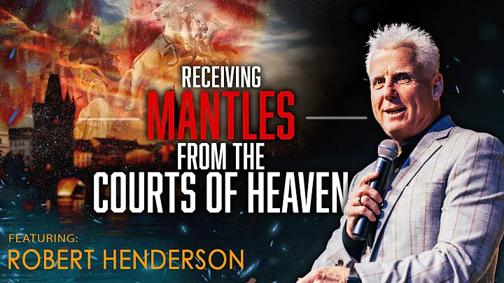 Receiving Mantles From The Courts of Heaven - Prop...