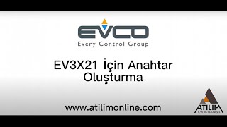 EV3X21 Dijital Termostatlarda EV3KEY Parametre Kopyalama Anahtarı Kullanımı