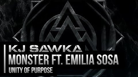 KJ Sawka - Monster Feat. Emilia Sosa