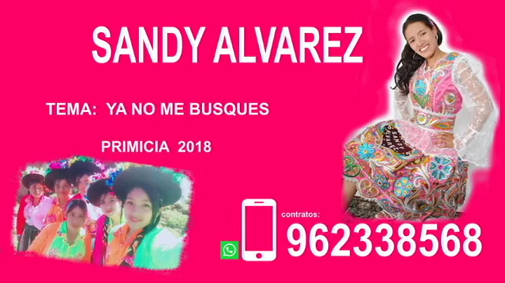 SANDY ALVAREZ(ya no me busques)PRIMICIA 2018