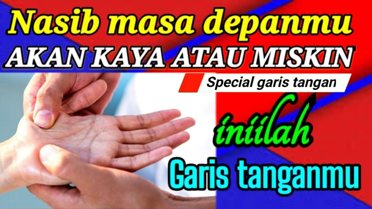 INILAH GARIS TANGAN ORANG YANG AKAN KAYA ATAU MISKIN DI MASA DEPAN
