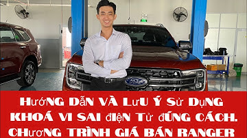 Hướng dẫn và lưu ý sử dụng Khoá Vi Sai Điện Tử trên xe Ford. Chương trình giá bán, ưu đãi tháng 9.
