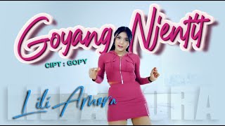 GOYANG NJENTIT - LILI AMORA - DJ HOT 2020 [   Virano ]