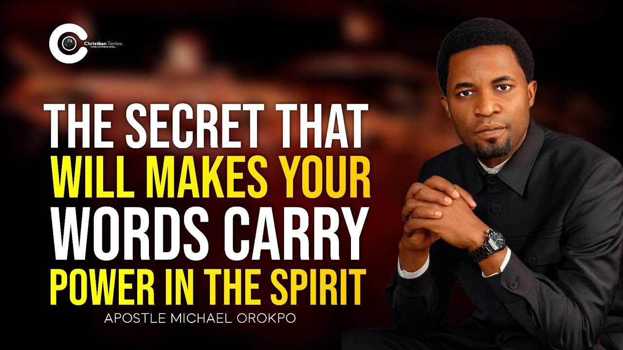 APOSTLE MICHAEL OROKPO HAS REVEAL THE SECRETS THAT WILL MAKE YOUR WORDS ...