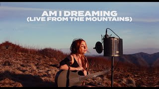 Am I Dreaming  - Lil Nas X | LIVE from the mountains | Eliza Grace