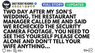 TWO DAY AFTER MY SON'S WEDDING, THE RESTAURANT MANAGER CALLED ME AND SAID ＂WE RECHECKED THE