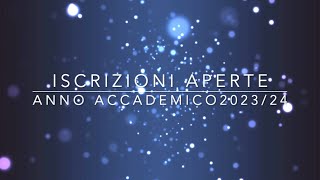 APERTURA ISCRIZIONI - ANNO ACCADEMICO 2023/24 [ITA]