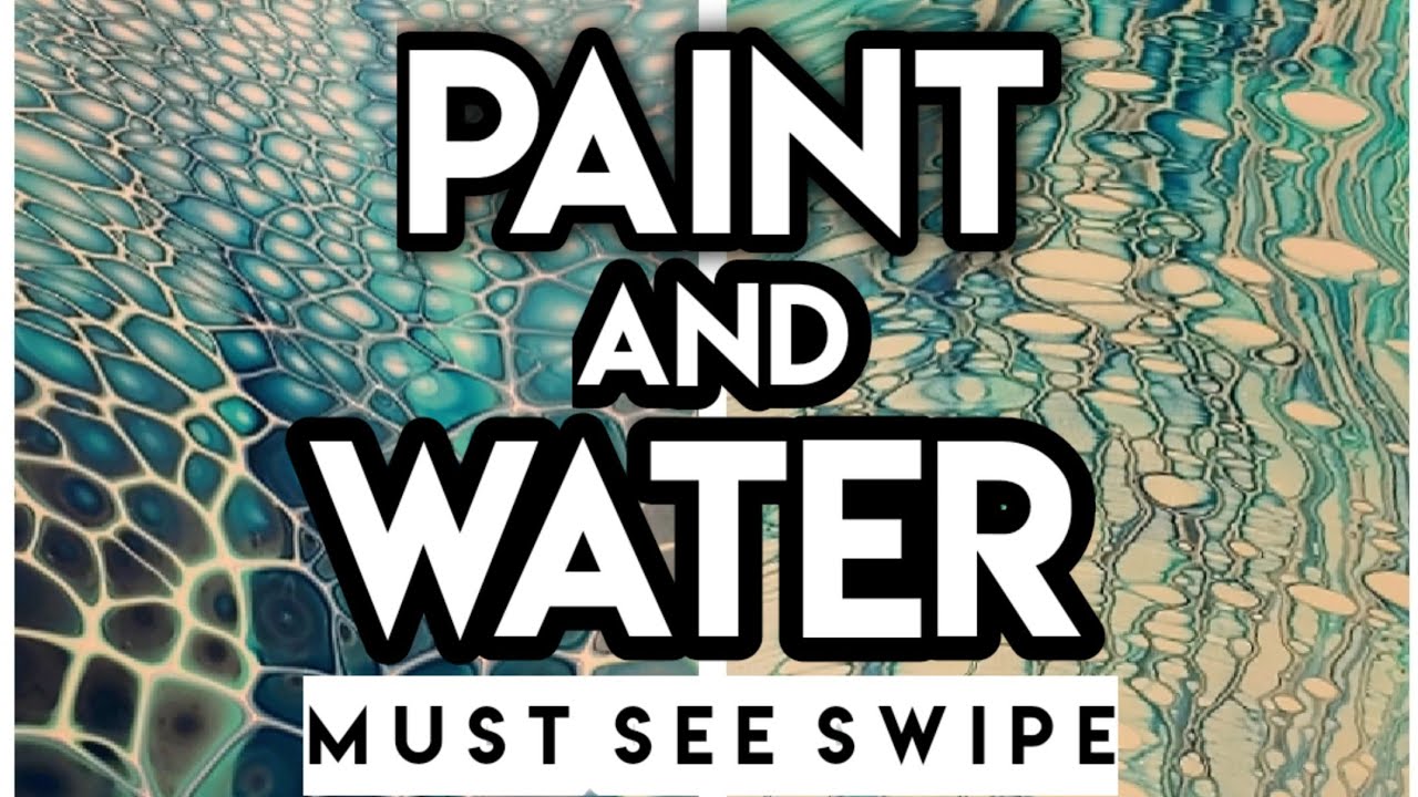 #11 PAINT AND WATER Acrylic Pour | Fluid Painting | Swipe Technique ...