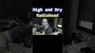 High And Dry - Radiohead  #cover  #coversong #acoustic  #vocal   #music #guitar