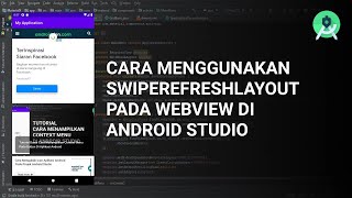 Tutorial Cara Menambahkan SwipeRefreshLayout pada WebView di Android Studio
