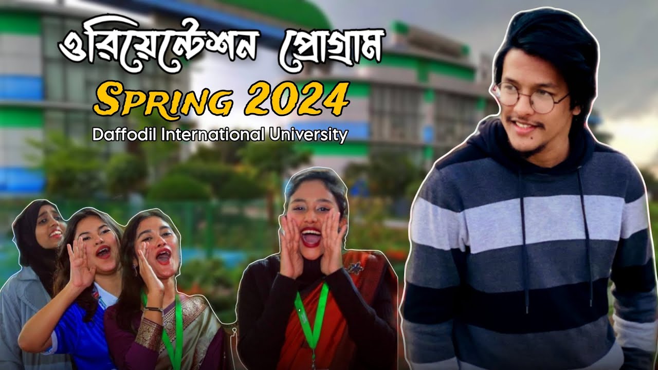 Orientation Program Spring 2024 || Daffodil International University || Azharul's Vlog