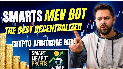 SMARTS MEV BOT: THE FUTURE OF DECENTRALIZED CRYPTO ARBITRAGE AND MEV TRADING