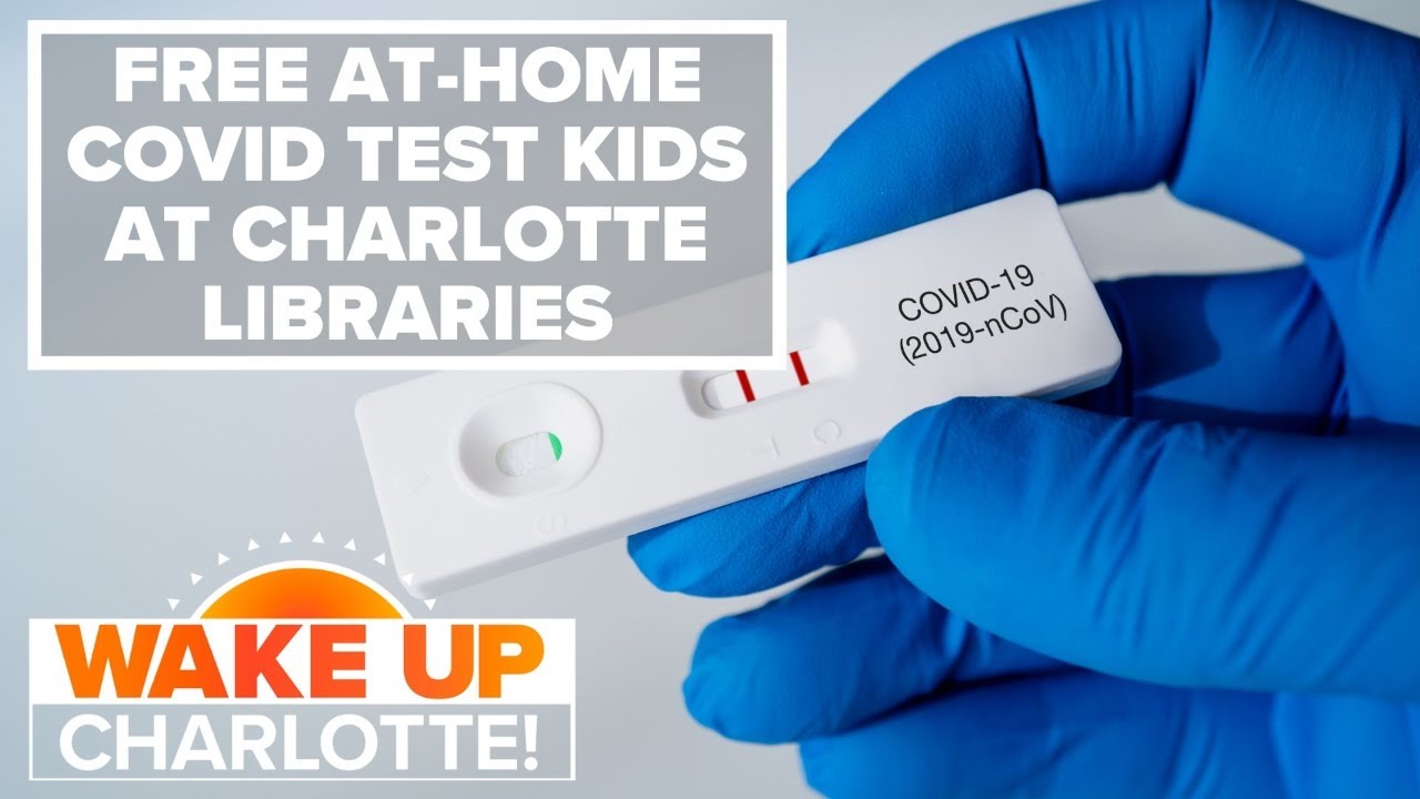 Athome COVID19 test kits now offered at Charlotte libraries YouTube