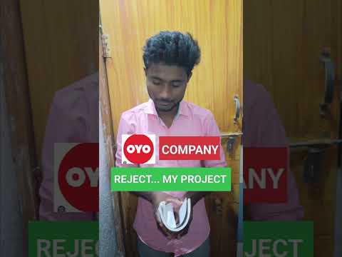 OYO company reject 🚫 my project 😭
