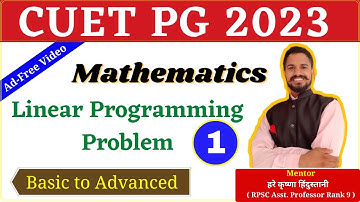 CUET PG MSc Mathematics  | LPP ( Linear Programming Problem | CUET PG Mathematics online course