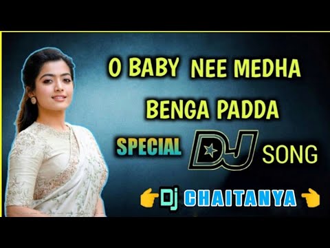 O baby nee medha benga padda song roadshow mix by ll DJ CHAITANYA FROM BAPATLA