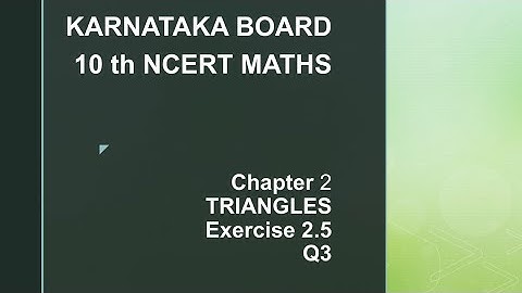 Triangles class 10 chapter 2 Exercise 2.5 Q3