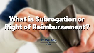 Savannah Personal Injury Attorney - What is Subrogation or Right of Reimbursement